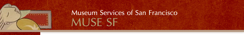 MuseSF: Museum Services of San Francisco
